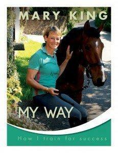 Mary King: My Way: How I Train for Success by Mary King