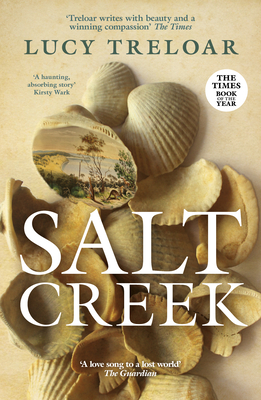 Salt Creek by Lucy Treloar