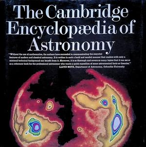 Cambridge Encyclopedia of Astronomy by Simon Mitton