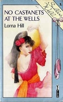 No Castanets at the Wells by Lorna Hill