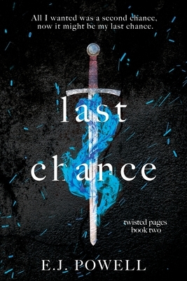 "Last Chance" by E. J. Powell