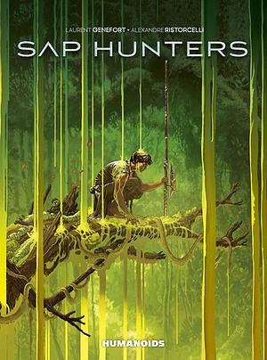 Sap Hunters by Laurent Genefort