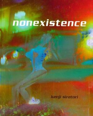 Nonexistence by Kenji Siratori