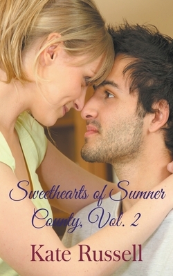 Sweethearts of Sumner County, Vol. 2 by Kate Russell