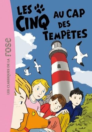 Les Cinq au cap des tempêtes by Claude Voilier