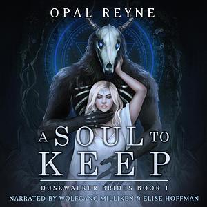 A Soul to Keep by Opal Reyne