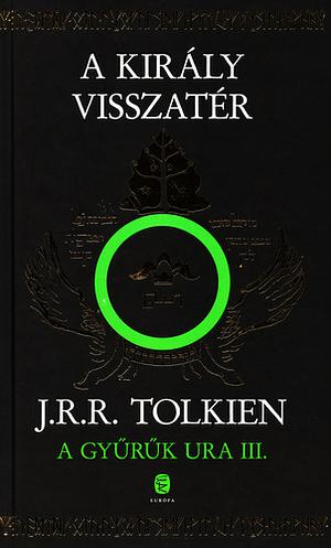 A Király visszatér by J.R.R. Tolkien