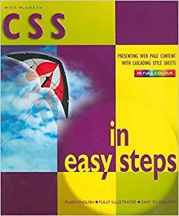 CSS in easy steps by Mike McGrath