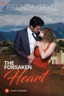 The Forsaken Heart by Brenda Gayle