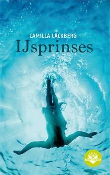 Ijsprinses by Camilla Läckberg