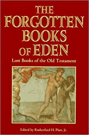 The Forgotten Books of Eden by Rutherford Hayes Platt, Paul Laune