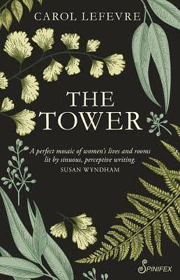 The Tower by Carol Lefevre