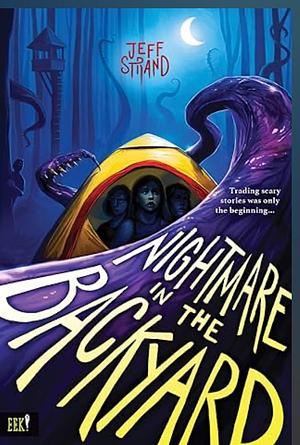 Nightmare in the Backyard by Jeff Strand