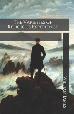 The Varieties of Religious Experience by William James