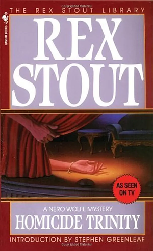 Homicide Trinity by Rex Stout