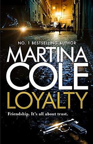 Loyalty: The brand new novel from the bestselling author by Martina Cole, Martina Cole, Jacqui Rose