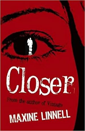 Closer by Maxine Linnell