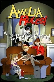 Amelia Rules! Volume 4: When the Past is a Present by Jimmy Gownley