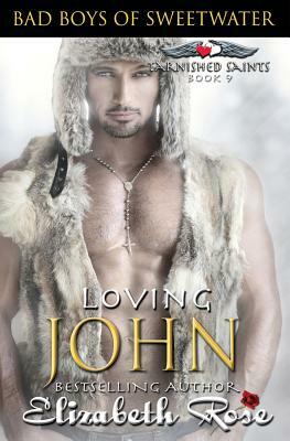Loving John by Elizabeth Rose