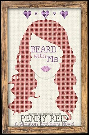 Beard with Me by Penny Reid