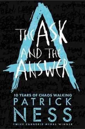 The Ask and the Answer by Patrick Ness