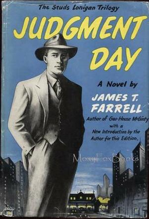 Judgment Day by James T. Farrell