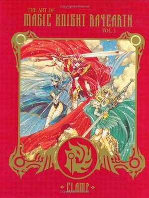 The Art of Magic Knight Rayearth, Vol. 1 by Jake T. Forbes, CLAMP