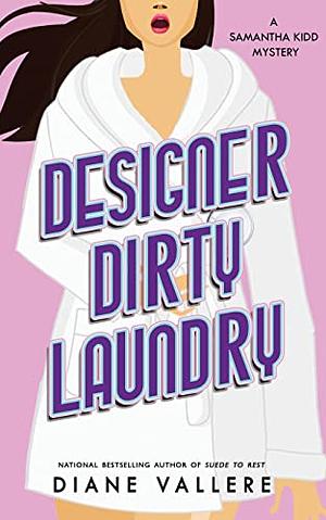 Designer Dirty Laundry by Diane Vallere