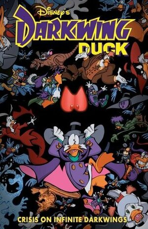 Darkwing Duck, Vol. 2: Crisis on Infinite Darkwings by James Silvani, Ian Brill