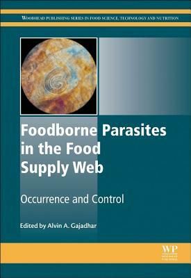 Foodborne Parasites in the Food Supply Web: Occurrence and Control by 