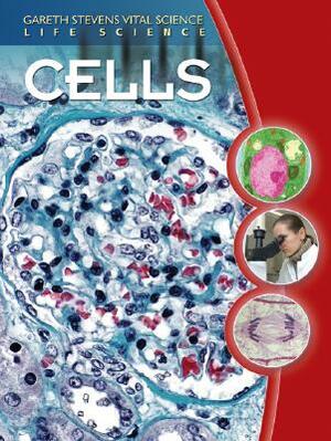 Cells by Carol Ryback, Darlene R. Stille