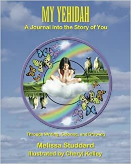 My Yehidah: A Journal into the Story of You by Melissa Studdard