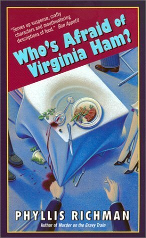 Who's Afraid of Virginia Ham? by Phyllis C. Richman