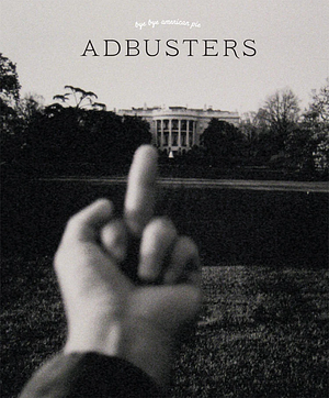 Adbusters - Issue 129: Bye Bye American Pie by Unknown