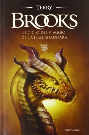 Il ciclo del viaggio della Jerle Shannara by Terry Brooks