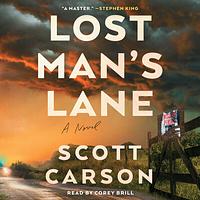 Lost Man's Lane by Scott Carson