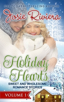 Holiday Hearts: A Sweet and Wholesome Romance Bundle by Josie Riviera