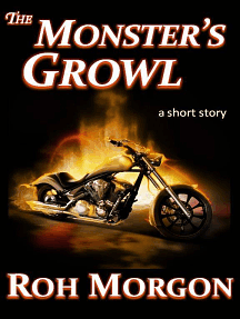 The Monster's Growl by Roh Morgon