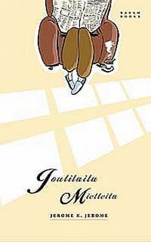 Joutilaita mietteitä by Jerome K. Jerome