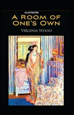 A Room of One's Own Illustrated by Virginia Woolf