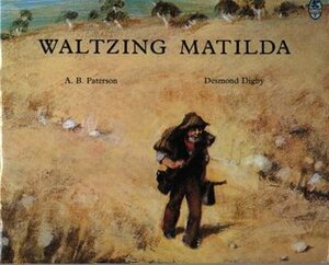 Waltzing Matilda by Desmond Digby, A.B. Paterson