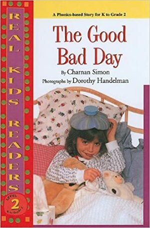 The Good Bad Day by Charnan Simon, Dorothy Handelman