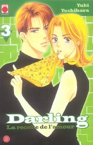 Darling, la Recette de l'Amour tome 3 by Yuki Yoshihara