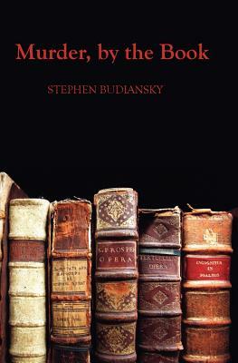 Murder, By The Book by Stephen Budiansky
