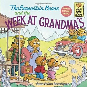 The Berenstain Bears and the Week at Grandma's by Jan Berenstain, Stan Berenstain