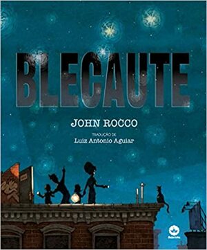 Blecaute by John Rocco