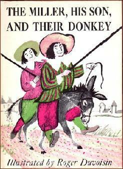 The Miller, His Son and Their Donkey by Aesop, Roger Duvoisin