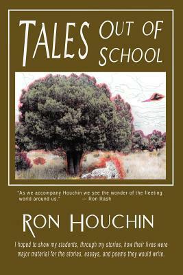 Tales Out of School by Ron Houchin