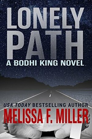 Lonely Path by Melissa F. Miller