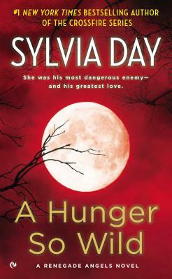 A Hunger So Wild by Sylvia Day